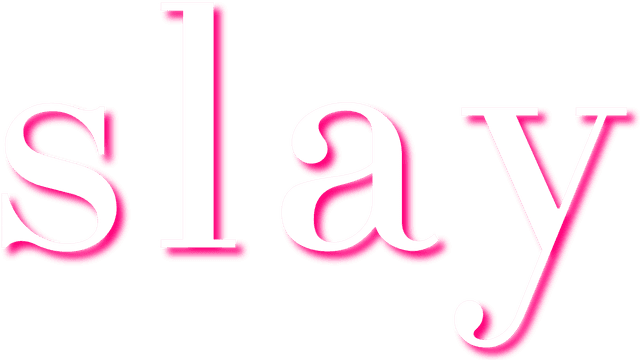 Slay